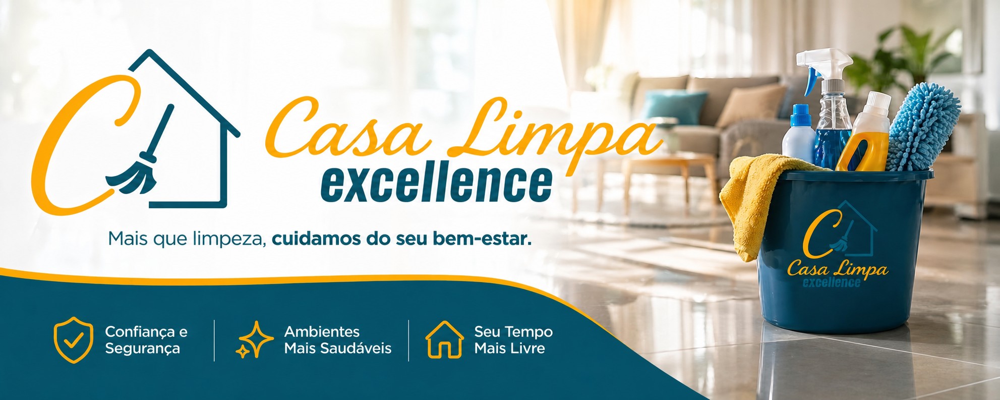 Casa Limpa Excellence — mais que limpeza, cuidamos do seu bem-estar